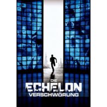 Die Echelon-Verschwörung (DVD)