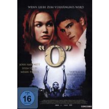 O - Wenn Liebe zum Verhängnis wird (DVD)