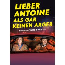 Lieber Antoine als gar keinen Ärger