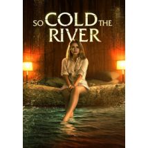 So Cold the River (Blu-ray)