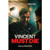 Vincent Must Die