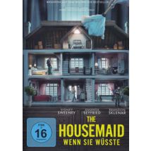 The Housemaid - Wenn sie wüsste