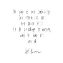 Lief Leven | De dag is een cadeautje | Square Card