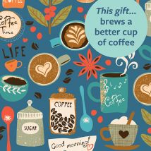 This Gift Brews a Better Cup of Coffee - Gifts for Life
