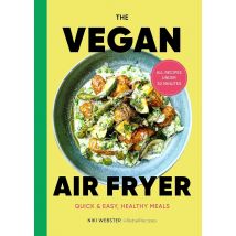 The Vegan Air Fryer Hardback Recipe Book
