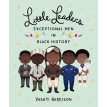 Little Leaders Paperback Book: Exceptional Men in Black History