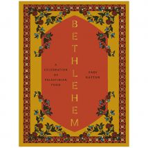 Bethlehem A Celebration of Palestinian Food