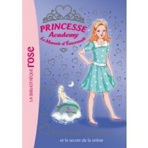 Princesse Academy, Tome 33 : Princesse Mélanie et le secret de la sirène