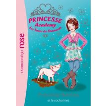 Princesse Academy, Tome 37 : Princesse Bettina et le cochonnet