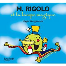 Collection Monsieur Madame (Mr Men & Little Miss): M. Rigolo Et La Lampe Magique