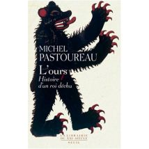 L'ours : Histoire d'un roi déchu