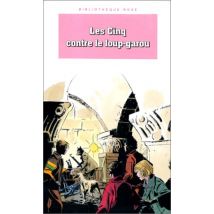 Les Cinq contre le loup-garou : Une nouvelle aventure des personnages créés par Enid Blyton (Hachette Jeunesse)
