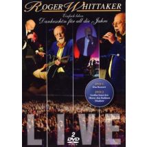 Roger Whittaker - Einfach leben-Best Of- Dankeschön für all die Jahre [2 DVDs]