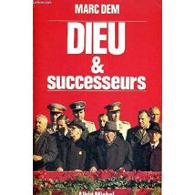 Dieu & successeurs