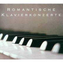 Romantische Klavierkonzerte