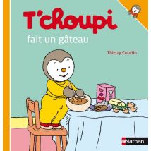 T'choupi fait un gâteau (T'choupi l'ami des petits)