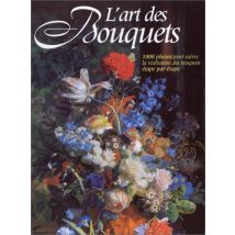 L'ART DES BOUQETS (Jardinage (Maxi)