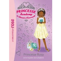 Princesse Academy, Tome 32 : Princesse Rosa et le mystère de la baleine