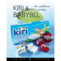 Kiri et babybel : Les meileures recettes