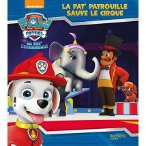 La Pat'Patrouille sauve le cirque
