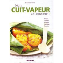 Mon cuit-vapeur : Un bonheur !