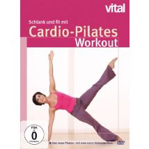 Schlank & fit mit Cardio-Pilates - Das neue Pilates mit dem Extra Fatburner Kick