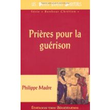 Prieres pour la Guérison