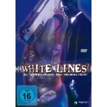 White Lines - Im Teufelskreis des Verbrechens