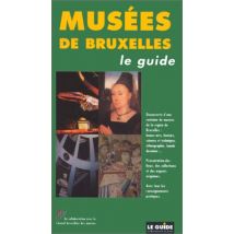 MUSEES DE BRUXELLES (Guide verte) (Guid Cultu Vert)