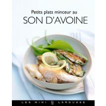 Petits plats minceur au son d'avoine
