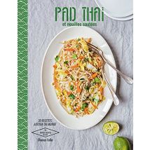 Pad thaï et nouilles sautées