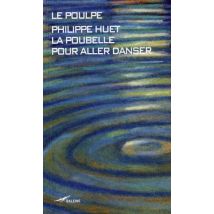 La poubelle pour aller danser