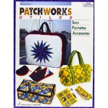 Patchworks utiles : Sacs, pochettes, accessoires (Référence)