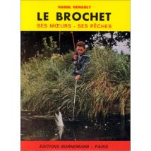 Le brochet (Pêche en Eau Douce)