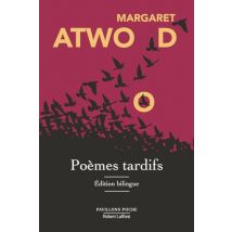 Poèmes tardifs - Édition bilingue