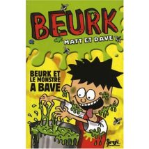Beurk, Tome 2 : Beurk et le monstre à bave