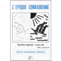 L'epoque conradienne vol XXX/2004 : lord jim