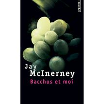 Bacchus Et Moi