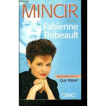 Mincir avec Fabienne Thibeault (Lafon Michel)