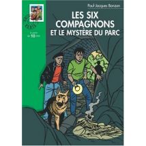 Les Six Compagnons et le mystère du parc