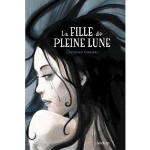 La Fille de pleine lune (8-12 Ans)