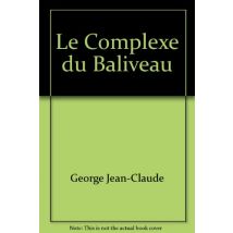 Le Complexe du Baliveau