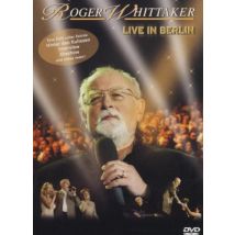 Roger Whittaker - Live in Berlin