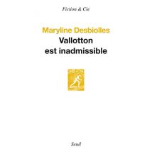 Vallotton est inadmissible