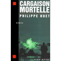Cargaison Mortelle (Romans, Nouvelles, Recits (Domaine Francais))
