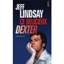Ce délicieux Dexter