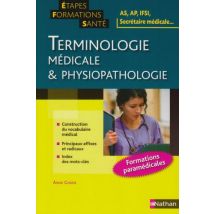 Terminologie médicale et physiopathologie