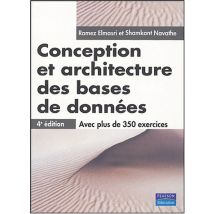 Bases De DonneesConception et architecture de base de données - Les concepts fondamentaux (INFORMATIQUE)