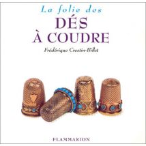 La folie des dés à coudre (Loisirs  Bricol)