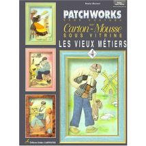 Patchworks sans couture sur carton-mousse sous vitrine : Volume 4, Les vieux métiers (Référence)